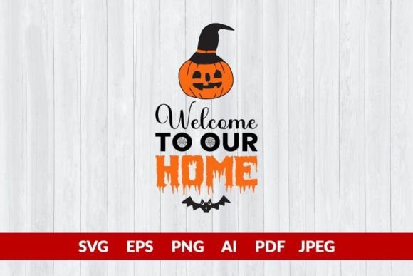 Welcome to Our Home Halloween SVG
